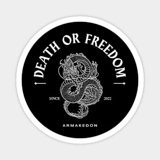 death or freedom Magnet